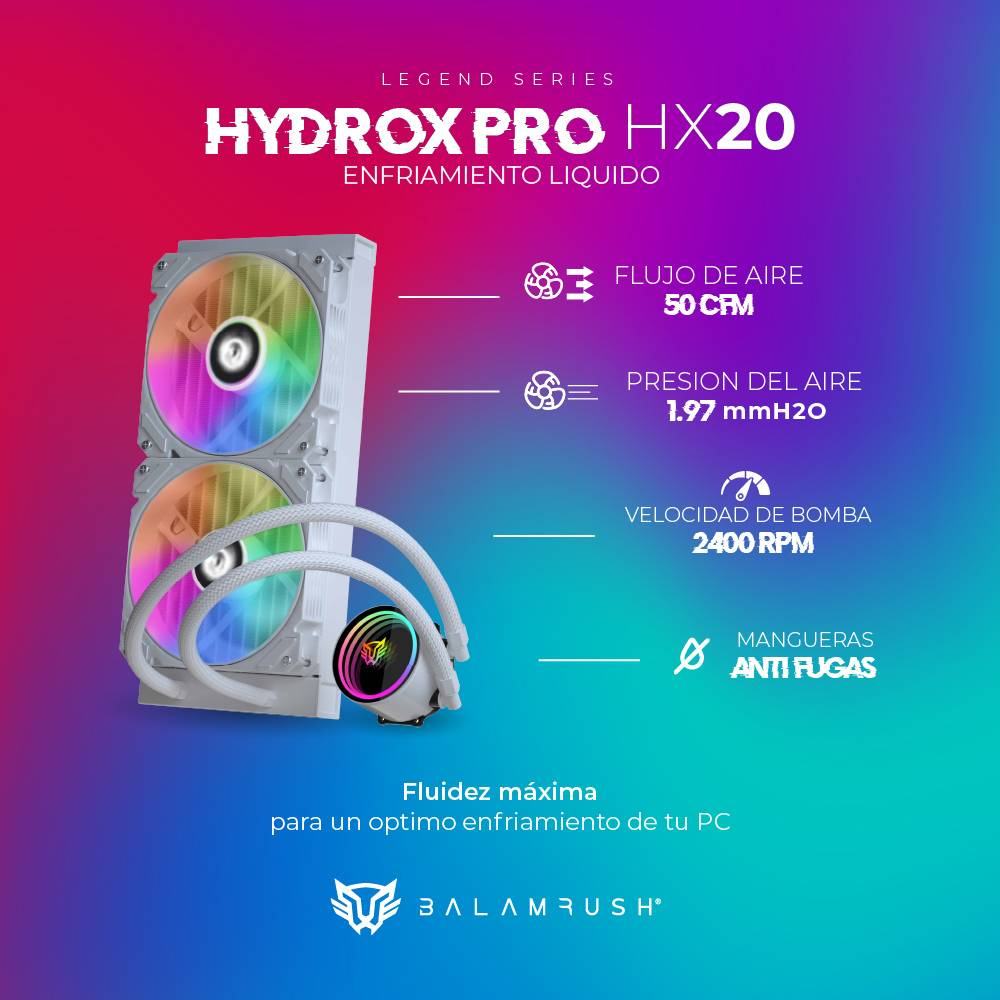 Enfriamiento liquido Balam Rush HYDROX PRO HX20